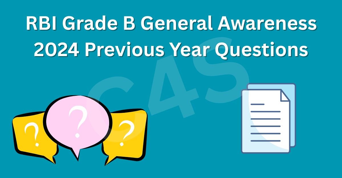 RBI Grade B General Awareness 2024 Previous Year Questions
