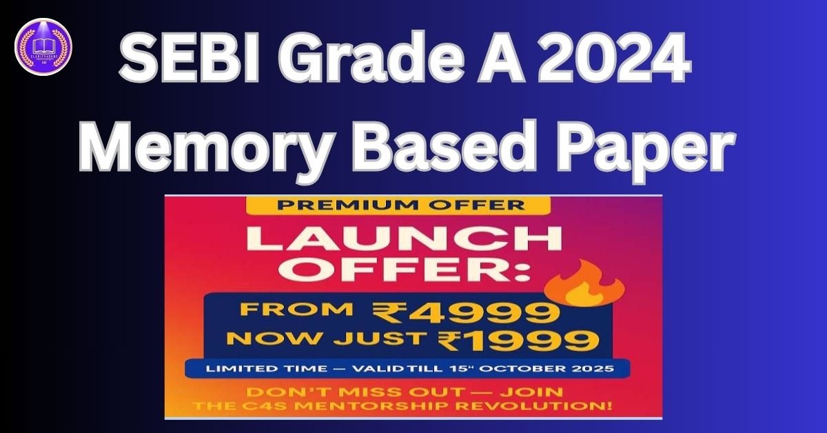 SEBI Grade A Memory Based Paper